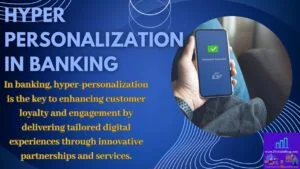 Banking Technology Trends in 2023 : Hyper Personalization in Banking