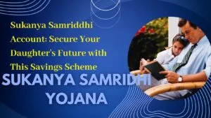 sukanya-samriddhi-account