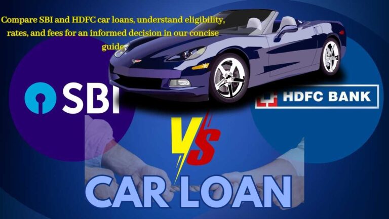 Car Loan Face Off Sbi Vs Hdfc Bank A Comprehensive Guide Dec 2023 1040