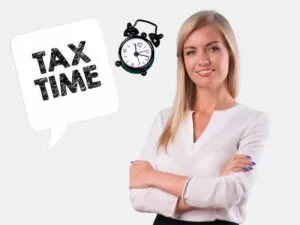 Best Tax Planning : A confident woman in a white blouse standing with arms crossed, next to a speech bubble that says "Tax Time" and an alarm clock.