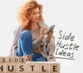 A young woman sitting casually, looking at her phone, with the words "Side Hustle Ideas" written beside her.